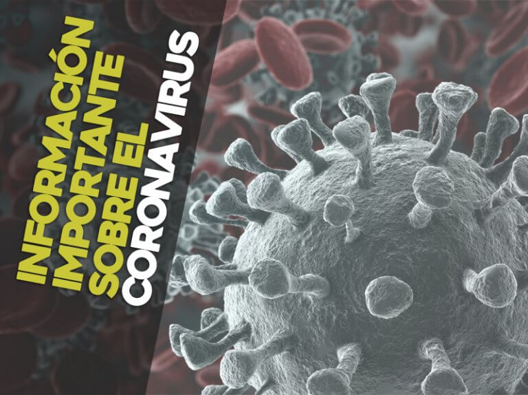 Información importante sobre el Coronavirus